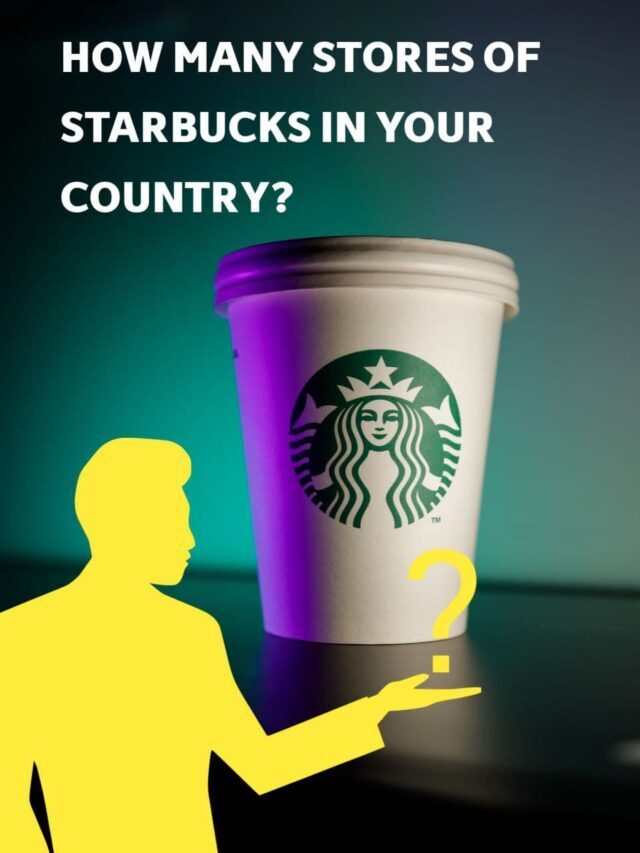 Starbucks SBUX  stores in world